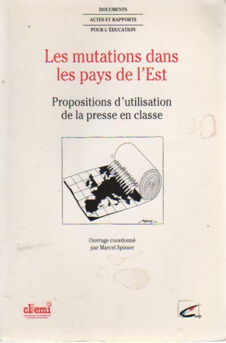 Les mutations dans les pays de l'est - Marcel Spisser - Livre