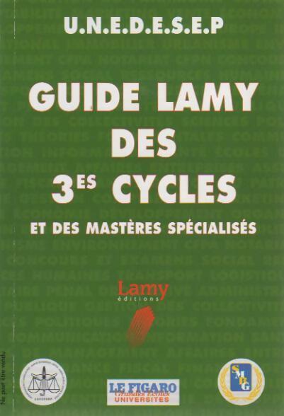 Guide Lamy des 3es Cycles et des mastères spécialisés 1998 - Collectif - Livre