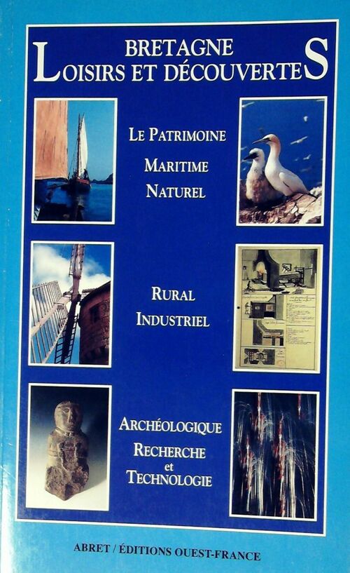 Bretagne. Loisirs et découvertes - ABRET - Livre