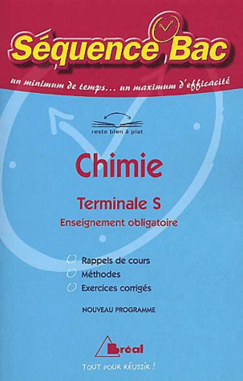 Chimie Terminale S : Enseignement obligatoire - Séverine Bagard - Livre