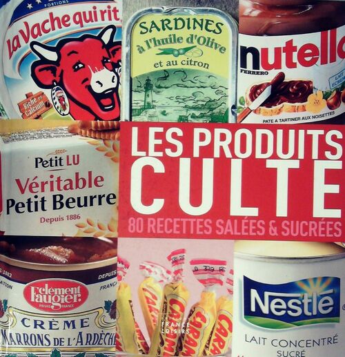 Les produits culte. 80 recettes salées et sucrées - Collectif - Livre
