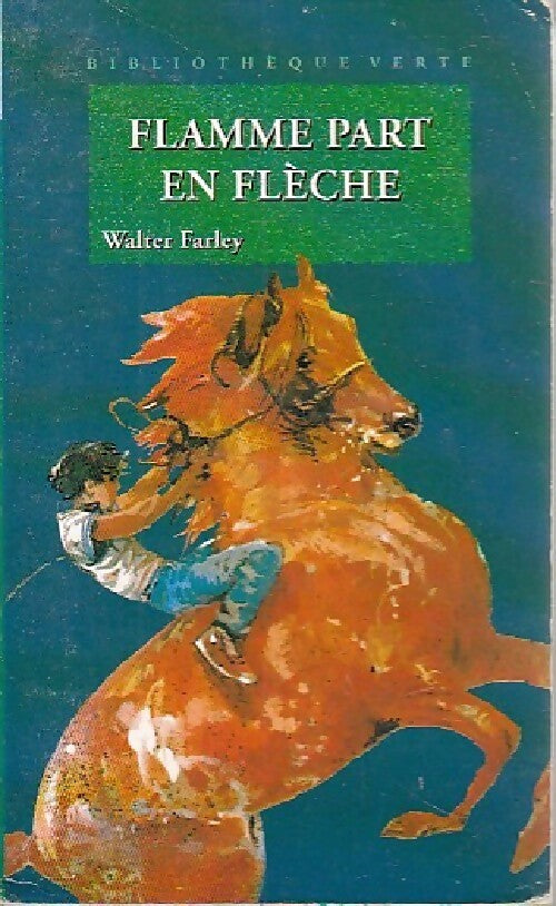 Flamme part en flèche - Walter Farley - Livre