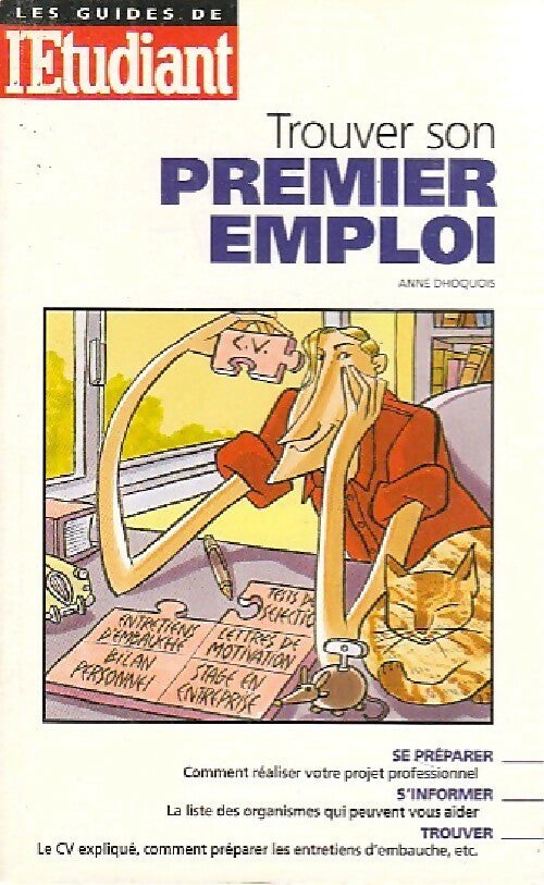 Trouver son premier emploi - Anne Dhoquois - Livre