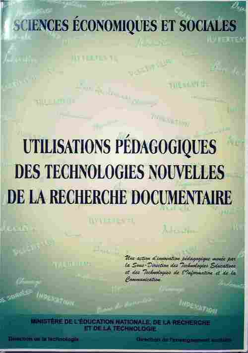 Utilisations pédagogiques des technologies nouvelles de la recherche documentaire - Collectif - Livre