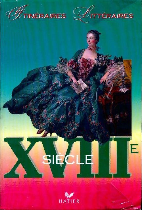 XVIIIe siècle - Georges Décote - Livre
