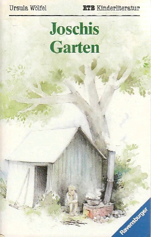 Joschis Garten - Ursula Wölfel - Livre