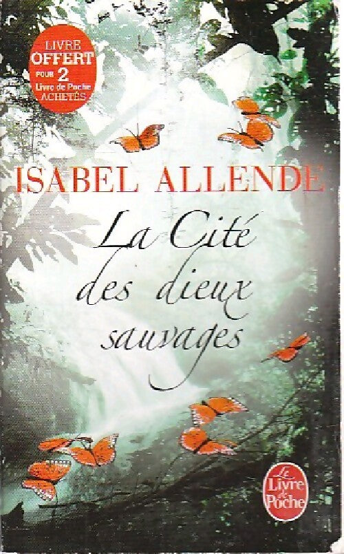 La cité des dieux sauvages - Isabel Allende - Livre