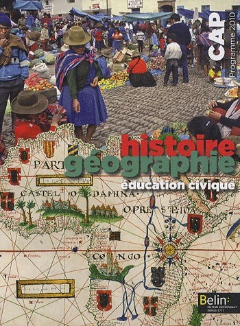 Histoire-Géographie, Education civique CAP - Brigitte Allain-Chevallier - Livre