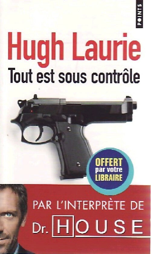 Tout est sous contrôle - Hugh Laurie - Livre