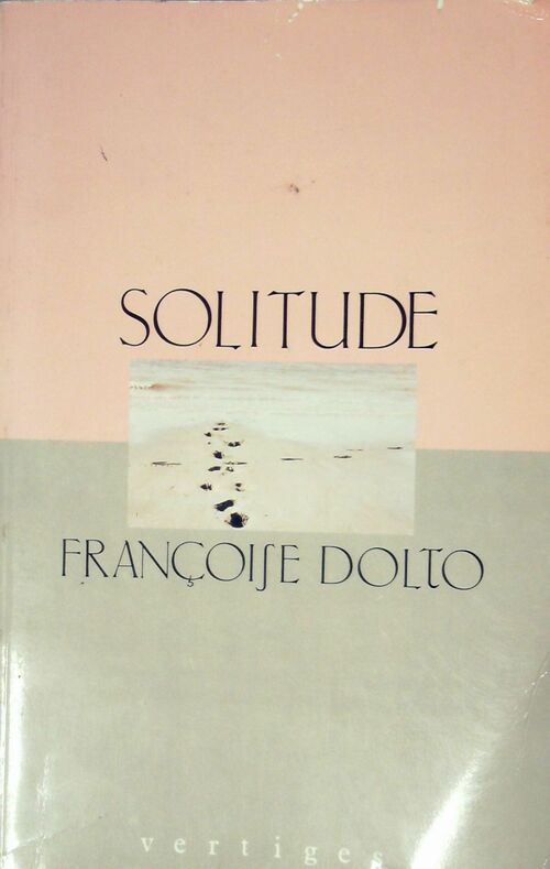 Solitude - Françoise Dolto - Livre