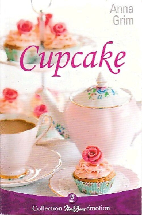 Cupcake - Anna Grim - Livre