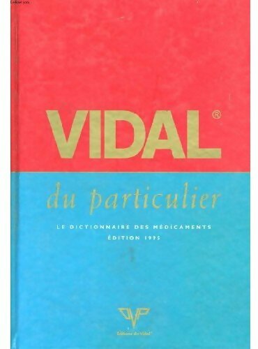 VIDAL du particulier 1995 - Collectif - Livre