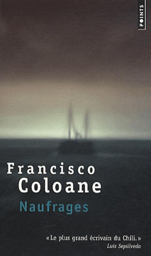 Naufrages - Francisco Coloane - Livre