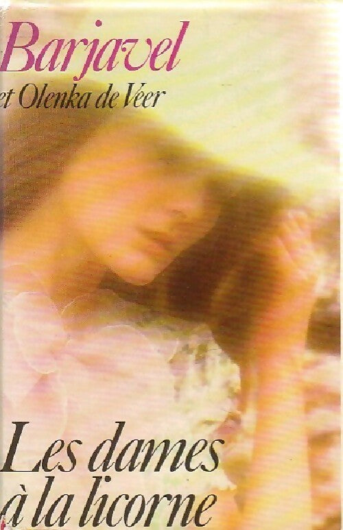 Les dames à la Licorne - Olenka De Veer - Livre