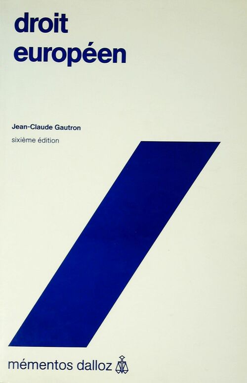 Droit européen - Jean-Claude Gautron - Livre