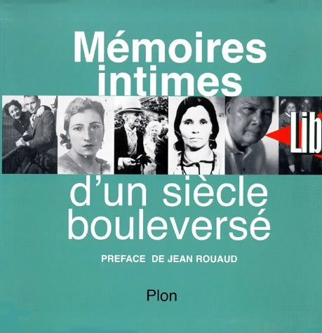 Mémoires intimes d'un siècle bouleversé - Libération - Livre