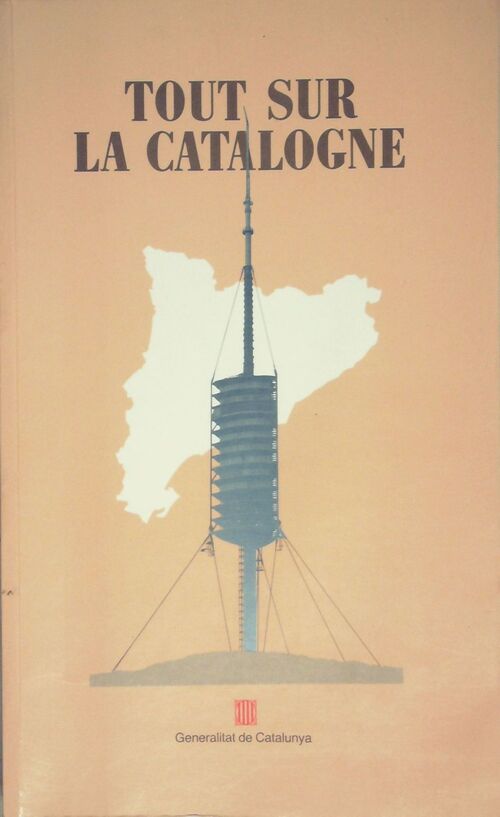 Tout sur la Catalogne - Josep-Maria Puigjaner - Livre
