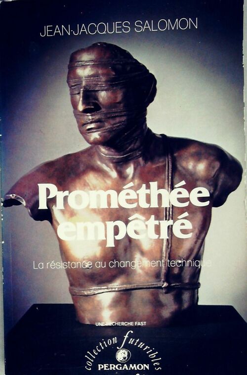 Prométhée empêtré - Jean-Jacques Salomon - Livre
