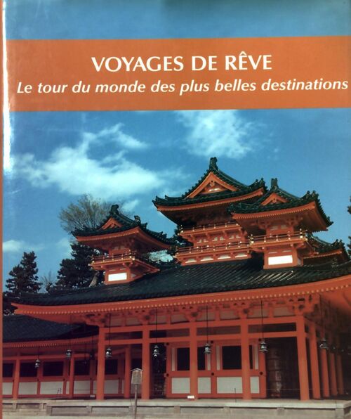 Voyages de rêve - Inconnu - Livre