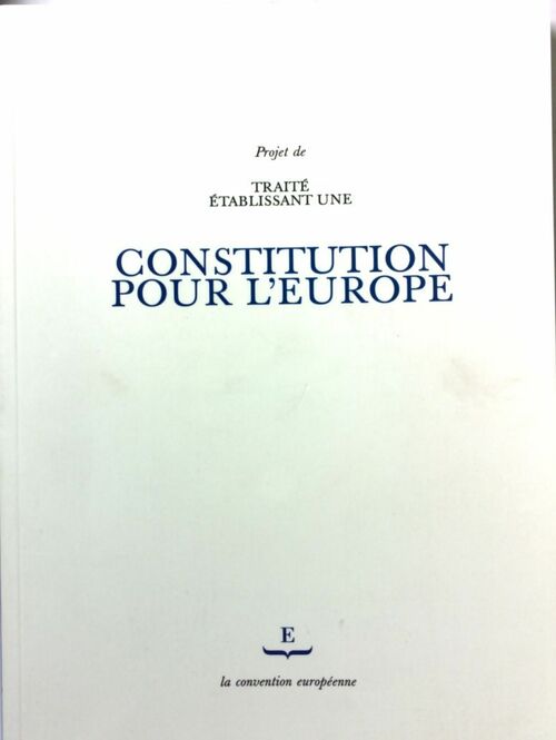 Projet de traité établissant une constitution pour l'Europe - Collectif - Livre