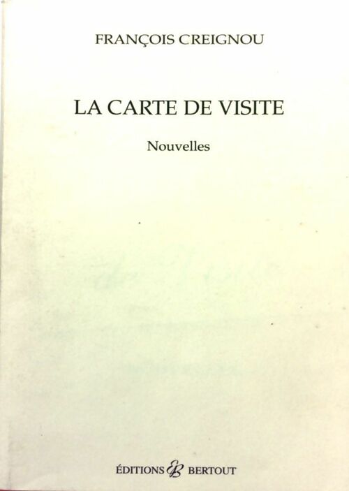 La carte de visite - François Creignou - Livre