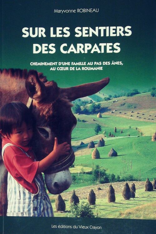 Sur les sentiers des Carpates - Maryvonne Robineau - Livre