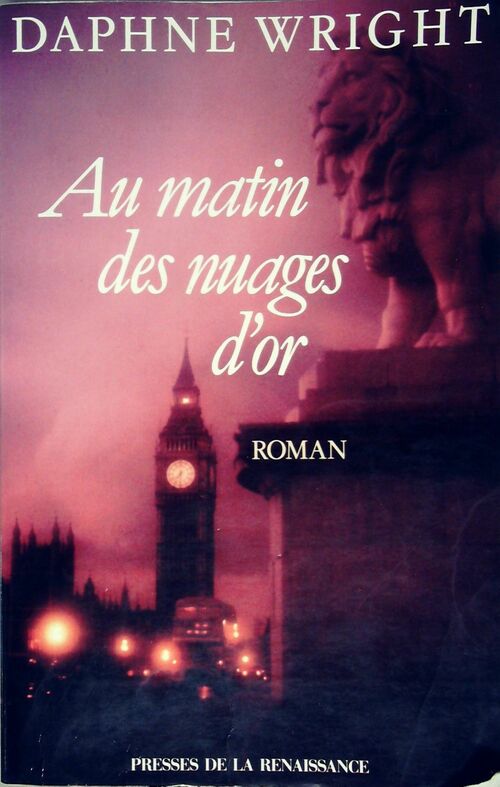 Au matin des nuages d'or - Daphné Wright - Livre
