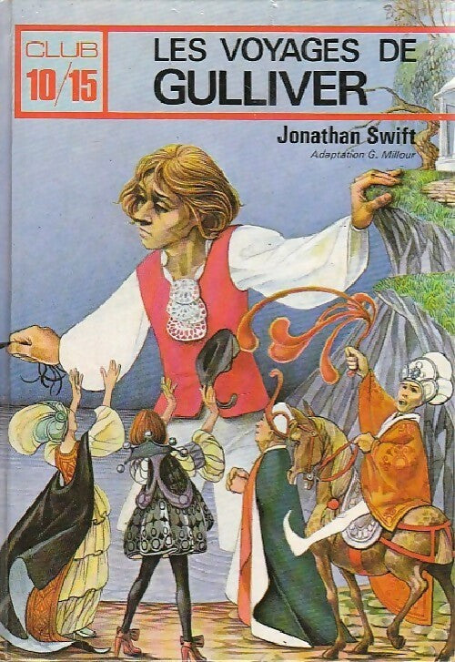 Les voyages de Gulliver - Jonathan Swift - Livre