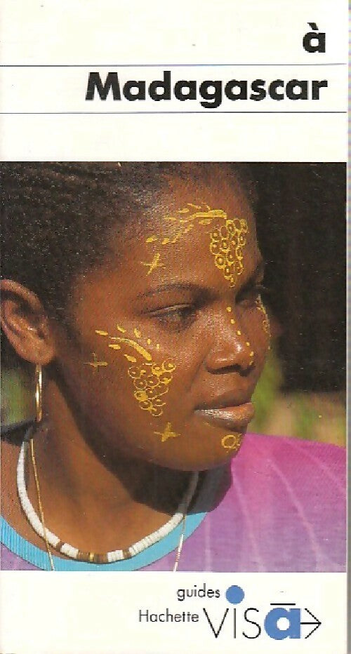 A Madagascar - Bernard Planche - Livre