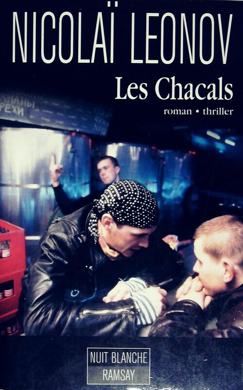 Les chacals - Nicolaï Leonov - Livre