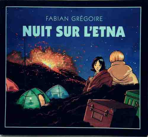Nuit sur l'Etna - Fabian Grégoire - Livre