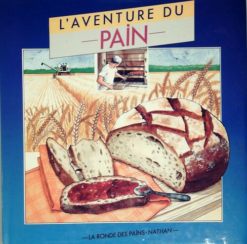 L'aventure du pain - Pierre Avérous - Livre