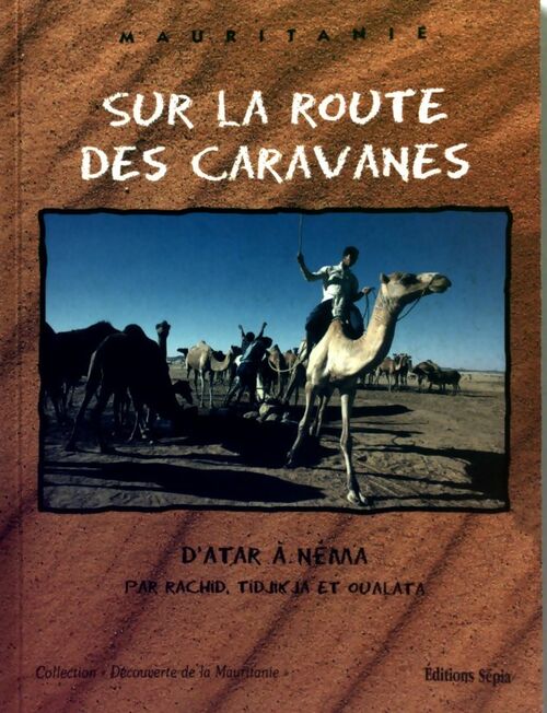 Sur la route des caravanes - Rachid - Livre