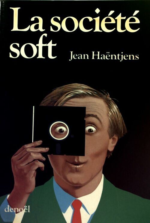 La société soft - Jean Haëntjens - Livre