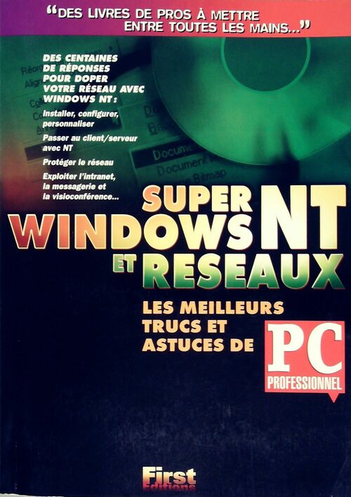 Super Windows NT et réseaux - Collectif - Livre