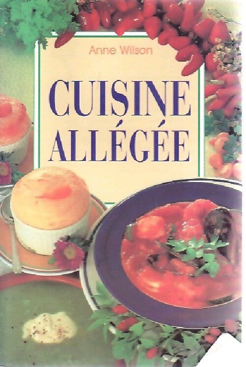 Cuisine allégée - Anne Wilson - Livre