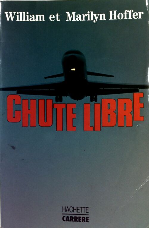 Chute libre - William Hoffer - Livre