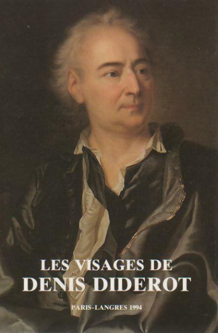 Les visages de Denis Diderot - Jean-Yves Pouilloux - Livre