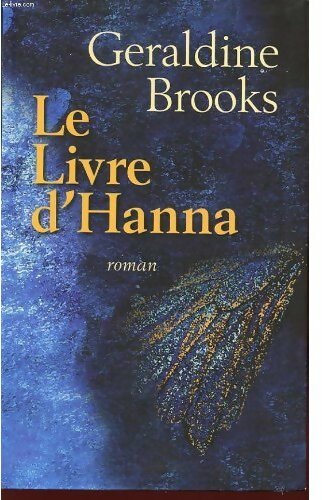 Le livre d'Hanna - Geraldine Brooks - Livre