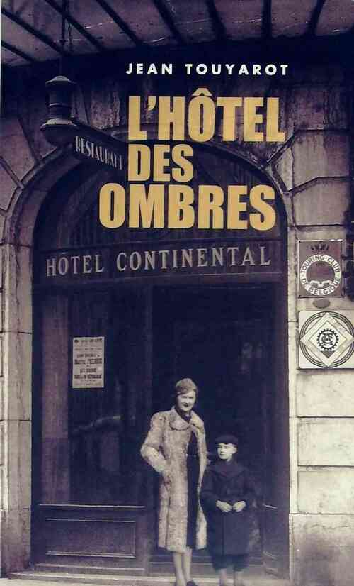 L'hôtel des ombres - Jean Touyarot - Livre
