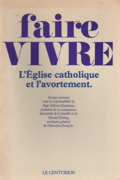 Faire vivre - Gilbert Duchène - Livre