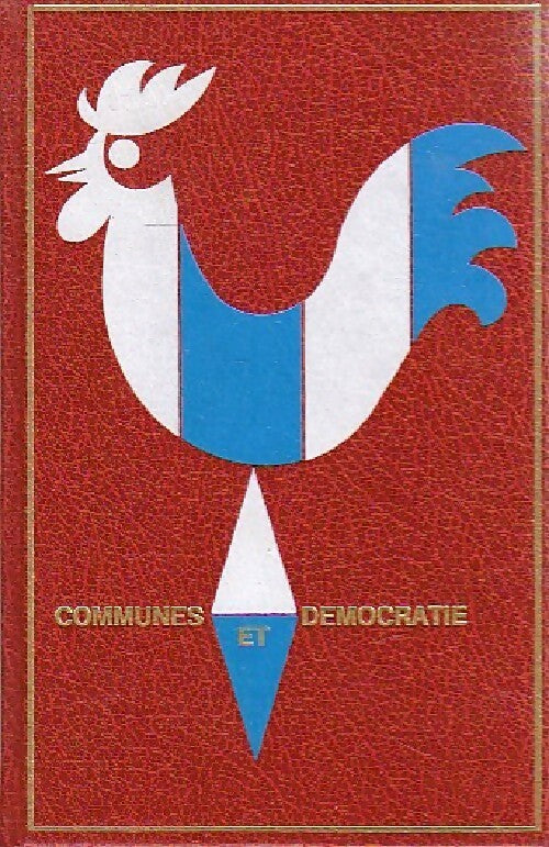 Communes et démocratie Tome I - Roger Aubin - Livre