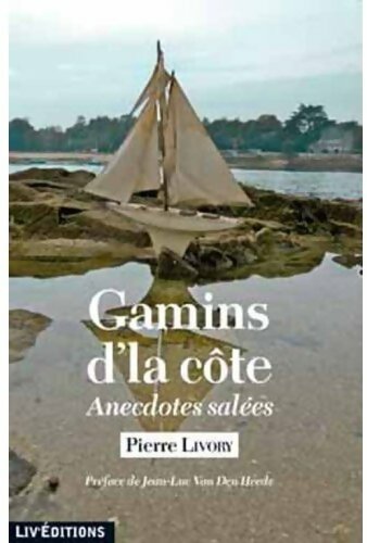 Gamins d'la côte - Pierre Livory - Livre