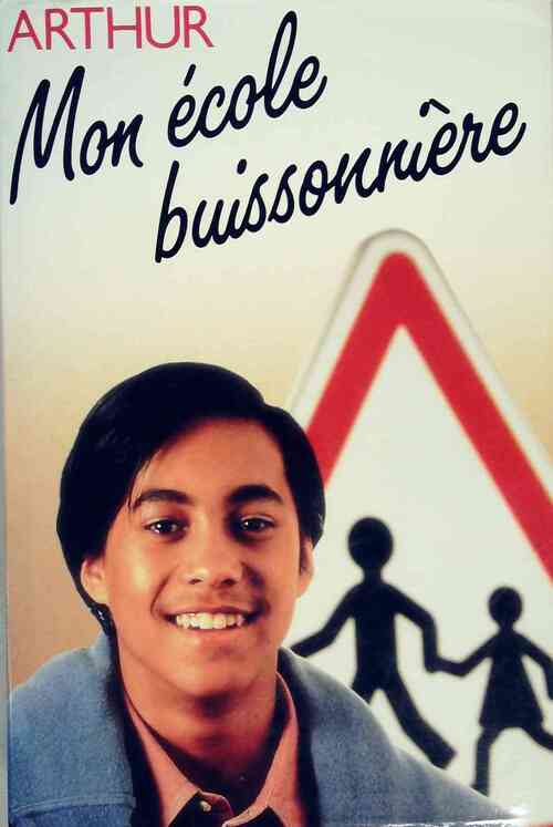 Mon école buissonnière - Arthur - Livre