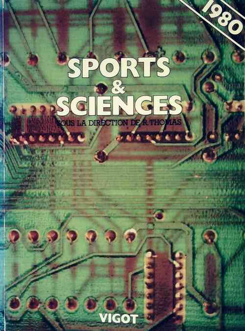Sports et sciences 1980 - Raymond Thomas - Livre