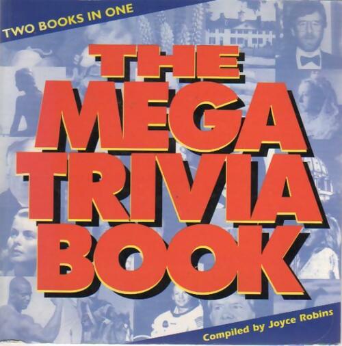 The Mega Trivia Book - Joyce Robins - Livre
