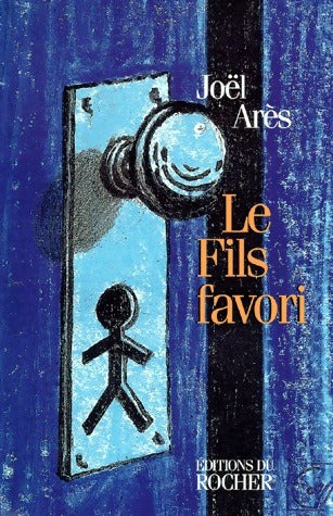Le Fils favori - Joël Arès - Livre