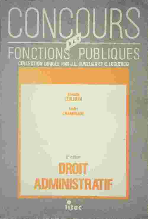 Droit administratif - Claude Leclercq - Livre