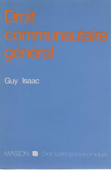 Droit communautaire général - Guy Isaac - Livre