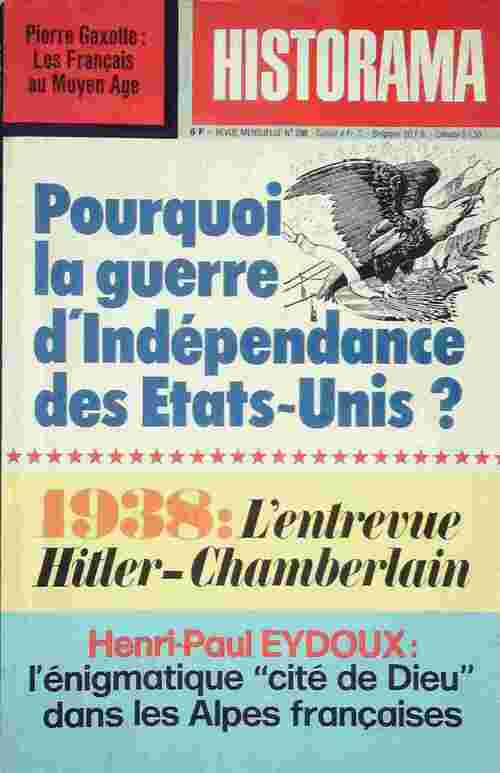 Historama n°296 : Pourquoi la guerre d'indépendance des Etats-Unis ? - Collectif - Livre